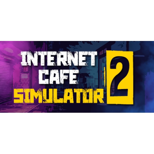  Internet Cafe Simulator 2 Steam Hesap